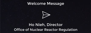 In this unprecedented time for our country, the NRC remains committed to our mission and our Principles of Good Regulation–Independence, Openness, Efficiency, Clarity and Reliability. This site is the gateway to the Office of Nuclear Reactor Regulation's regulatory activities related to the COVID–19 pandemic.