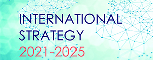 On a sky blue colored background, with superimposed small hexagon shapes, and areas of small dots connected to each other with lines, which form a world map, and the words International Strategy 2021-2025