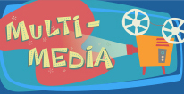 Multi-Media navigational icon consisting of an image of a film projector shining it's light on the words Multi-Media