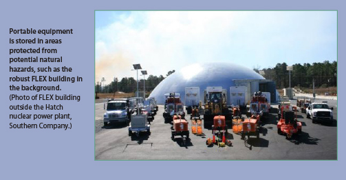 Image of Portable equipment, stored in areas protected from potential natural hazards, such as the robust FLEX building in the background. (Photo of FLEX building outside the Hatch nuclear power plant, Southern Company.)