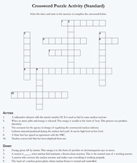 Image of Crossword Puzzle Activity (Standard) page, consisting of the following title and words: Crossword Puzzle Activity (Standard), Solve the clues and write in the answers to complete the crossword below. Rows of horizontal and vertical boxes appear with a number in the first box of the row which coincides with the 10 crossword puzzle descriptions listed below the rows of boxes divided into two sections with headings of Across and Down respectively