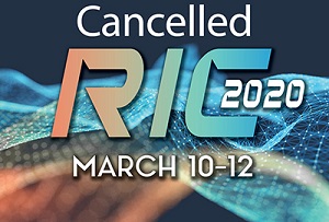 Image of 2020 U.S. NRC's Annual Regulatory Information Conference video invitation. Background is dark midnight blue with digital patterned wave in a color spectrum of orange, yellow, green, and blue, with the word Cancelled appearing above the RIC 2020 logo, and the words: March 10-12.