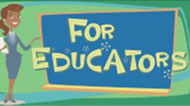 Displaying a teacher with font in front of board displaying 'For Educators' in blue, green, and yellow background colors