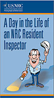 Student booklet: A Day in the Life of an NRC Resident Inspector - showing a cartoonish male character holding a flashlight shining a beam on the ground and holding his hard hat above his head in a greeting gesture with the words A Day in the Life of an NRC Resident Inspector