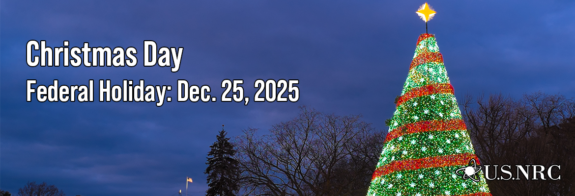 Image of a Christmas Tree with the text "Christmas Day Federal Holiday: Dec. 25, 2025"